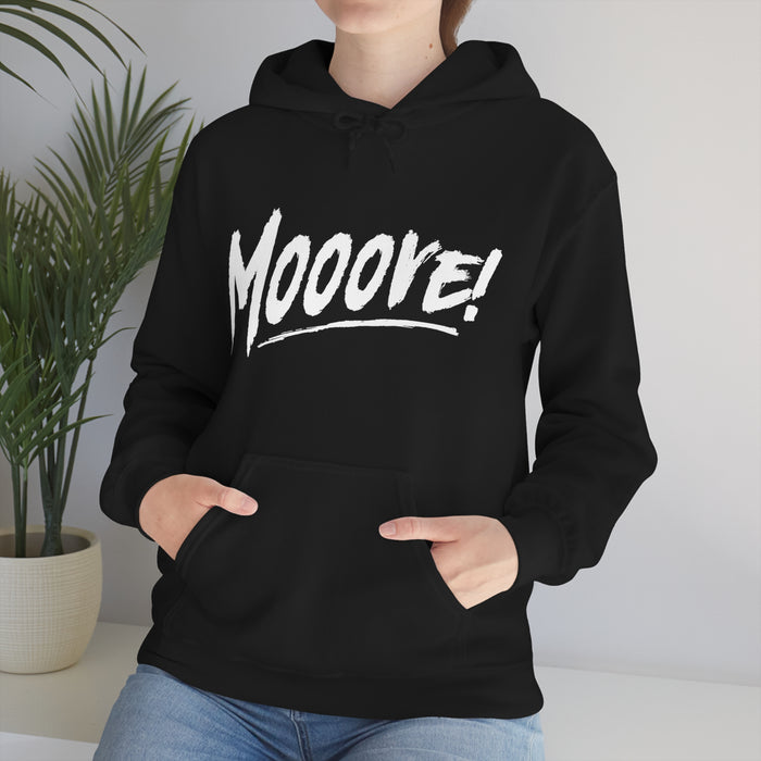 Mooove! Hoodie