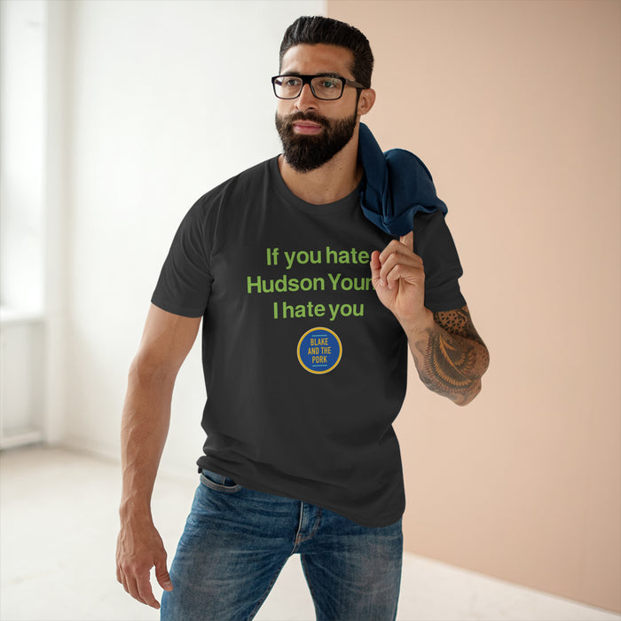 If You Hate Hudson Young Premium Shirt