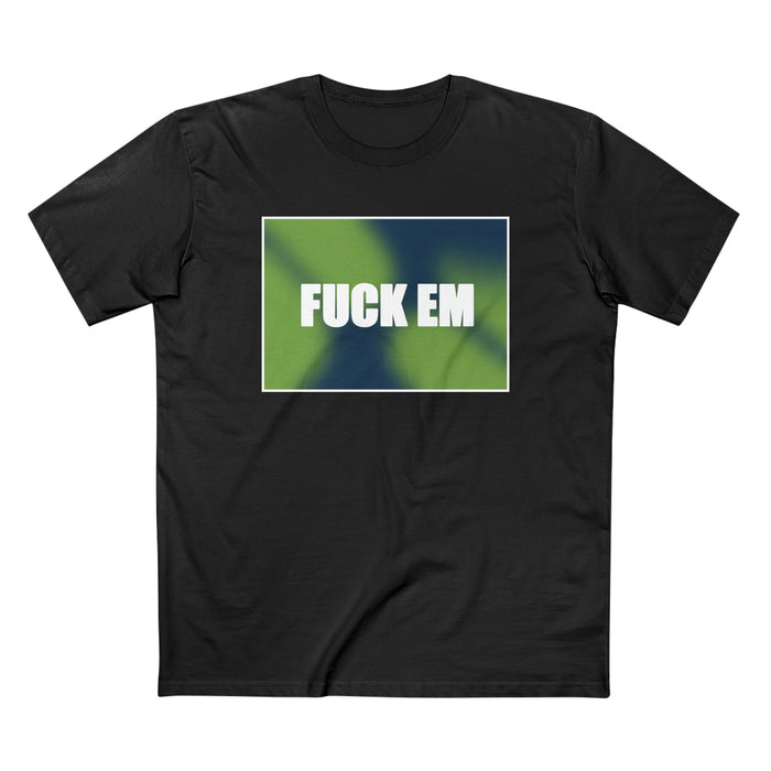 Fuck Em Premium Shirt