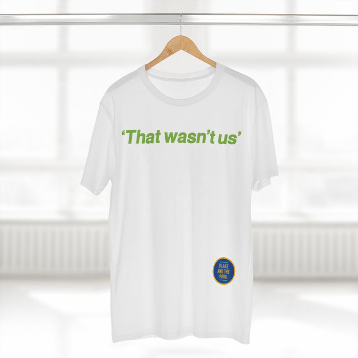 That Wasn't Us Premium Shirt