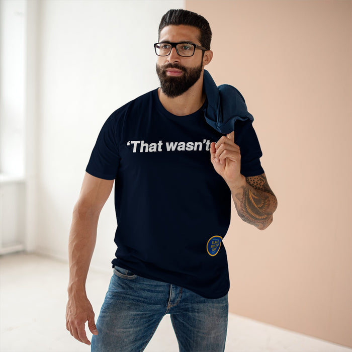 That Wasn't Us Premium Shirt