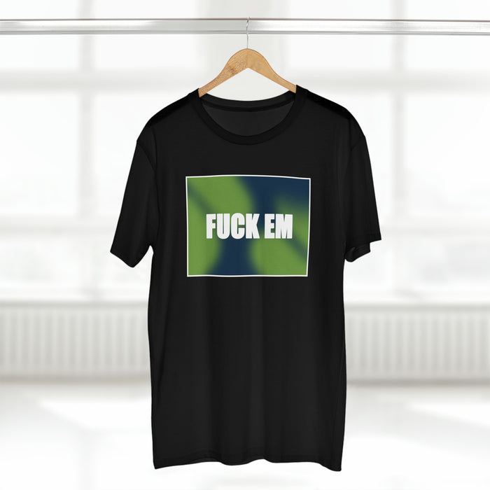 Fuck Em Premium Shirt