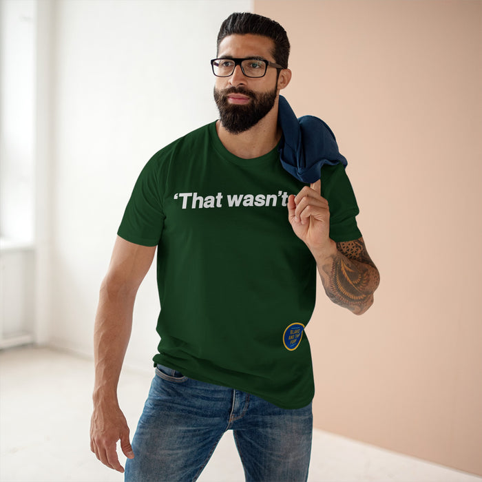 That Wasn't Us Premium Shirt