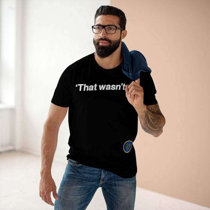 That Wasn't Us Premium Shirt