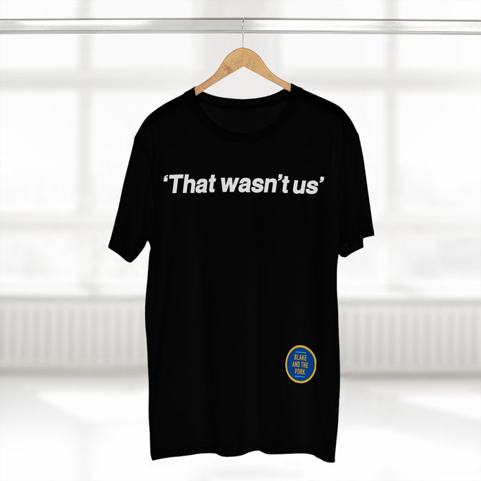 That Wasn't Us Premium Shirt