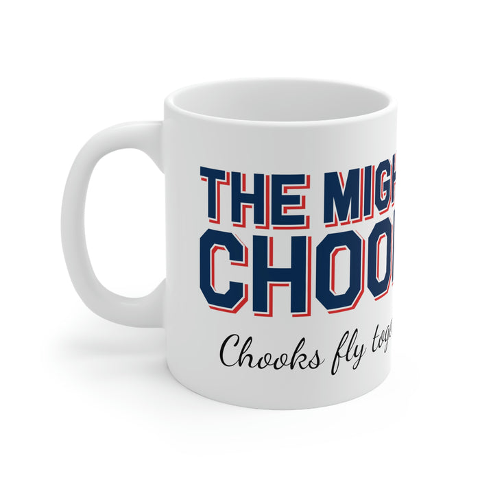 The Mighty Chooks Mug