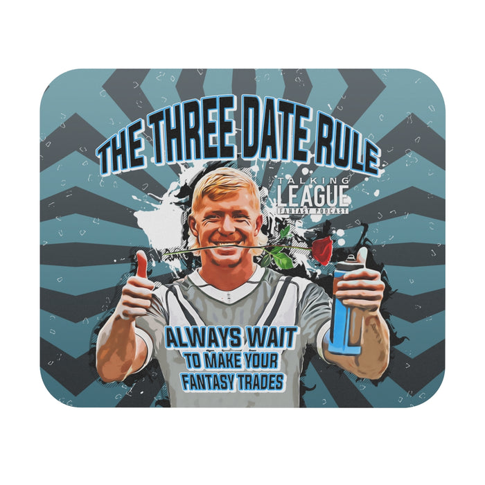 The Three Date Rule Mouse Pad