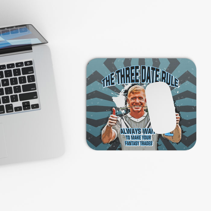 The Three Date Rule Mouse Pad